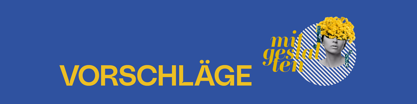 Projektbanner Vorschläge Mitgestalten