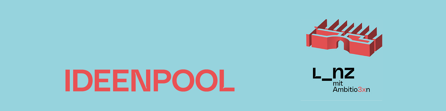 Ideenpool Linz mit Ambitio3xn